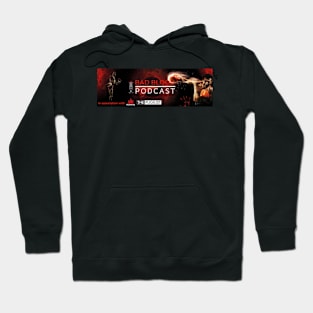 Bad Blood Podcast Hoodie